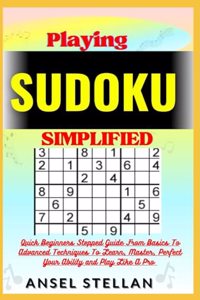 Playing SUDOKU Simplified