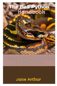 Ball Python Handbook