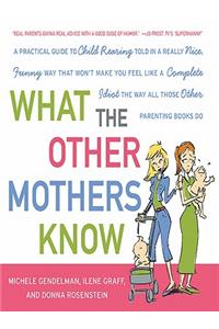 What the Other Mothers Know