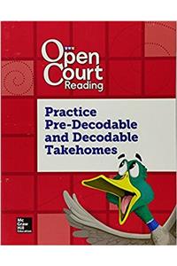 Open Court Reading, Practice PreDecodable and Decodable 4-color Takehome, Grade K