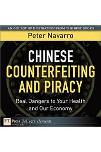 Chinese Counterfeiting and Piracy
