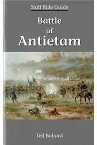 Battle of Antietam Staff Ride Guide