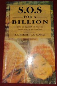 SOS for a Billion: The Conquest of Iodine Deficiency Disorders
