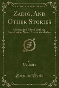 Zadig, and Other Stories