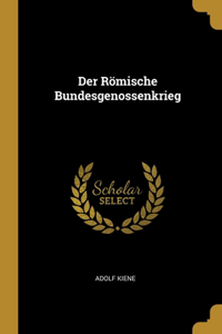 Der Römische Bundesgenossenkrieg