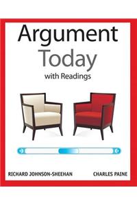 Argument Today with Readings Plus Mylab Writing with Etext -- Access Card Package