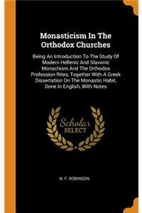 Monasticism In The Orthodox Churches