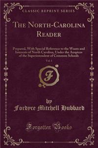 The North-Carolina Reader, Vol. 1