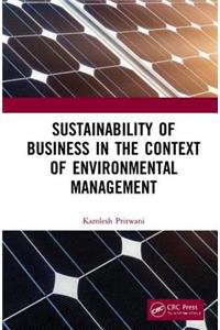 Sustainability of Business in the Context of Environmental Management