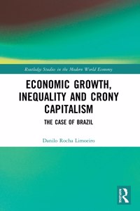 Economic Growth, Inequality and Crony Capitalism