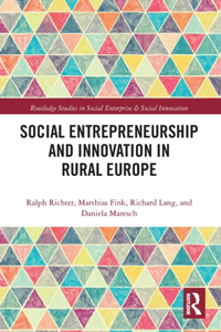 Social Entrepreneurship and Innovation in Rural Europe