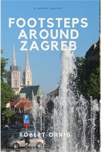 Footsteps around Zagreb