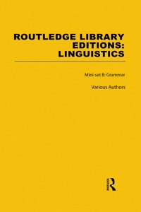 Routledge Library Editions: Linguistics Mini-Set B: Grammar