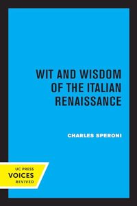 Wit and Wisdom of the Italian Renaissance