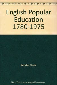 English Popular Education 1780-1975