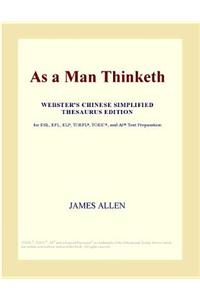 As a Man Thinketh (Webster's Chinese Simplified Thesaurus Edition)