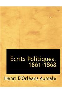 Ecrits Politiques, 1861-1868