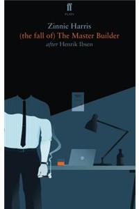 (the fall of) The Master Builder