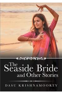 The Seaside Bride and Other Stories
