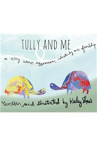Tully and Me