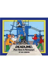 Deadline! From News to Newspaper