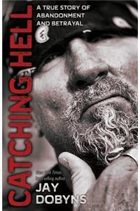 Catching Hell