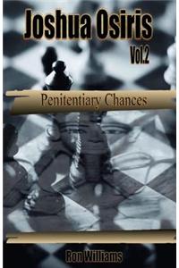 Joshua Osiris Vol. 2 Penitentiary Chances Book 1