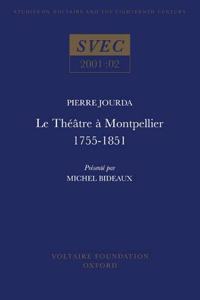 Le Théâtre à Montpellier 1755-1851