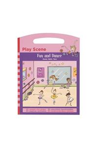Fun & Dance Play Scenes