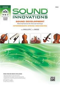 Sound Innovations for String Orchestra -- Sound Development