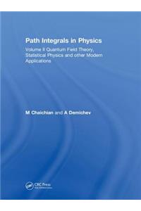 Path Integrals in Physics