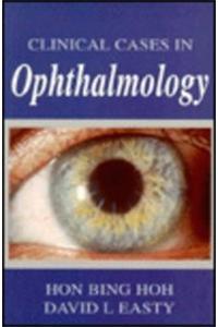 Clinical Cases in Ophthalmology