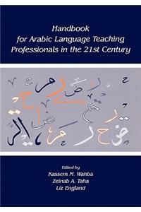 Handbook for Arabic Language Teaching Professionals in the 21st Century