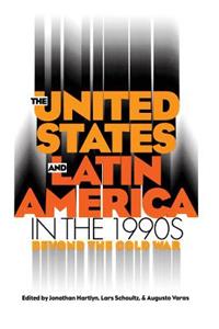 United States and Latin America in the 1990s