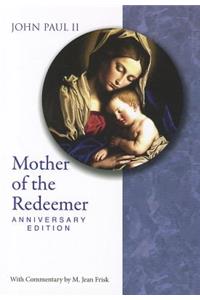 Mother of Redeemer Anniv Ed