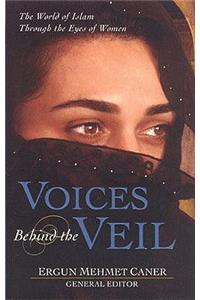 Voices Behind the Veil