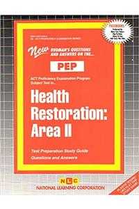 Health Restoration: Area II