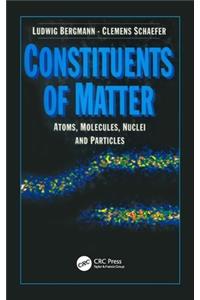 Constituents of Matter