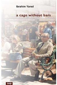 Cage Without Bars