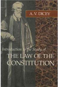 Introduction to the Study of the Law of the Constitution