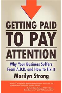 Getting Paid to Pay Attention
