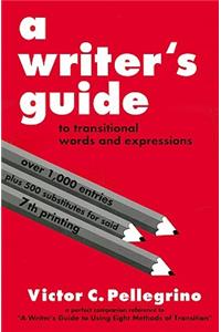 A Writer's Guide to Transitional Words and Expressions