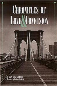 Chronicles of Love & Confusion