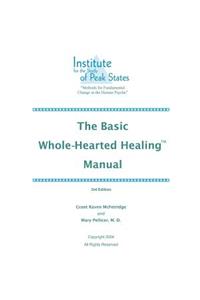 The Basic Whole-Hearted Healing Manual