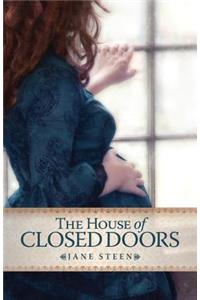The House of Closed Doors