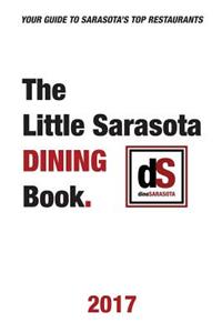 The Little Sarasota Dining Book 2017