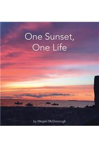 One Sunset, One Life