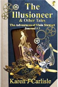 The Illusioneer & Other Tales