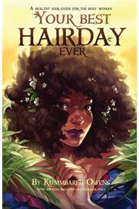 Your Best Hair Day, Ever!