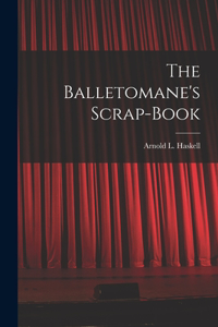 Balletomane's Scrap-book